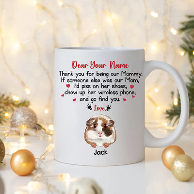 89Customized You Are The Best Guinea Pig Mom Ever Personalized Mug