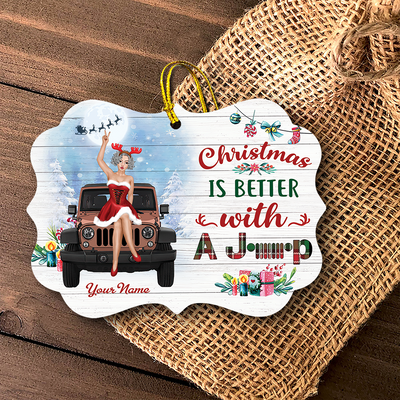 89Customized Christmas is better with a jeep Customized Ornament