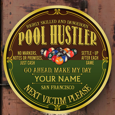 89Customized Pool hustler Customized Wood Sign