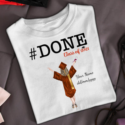 89Customized Done Class of 2021 graduation personalized shirt