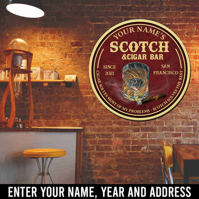 Cigar solves most of my problems Scotch solves the rest personalized wood sign