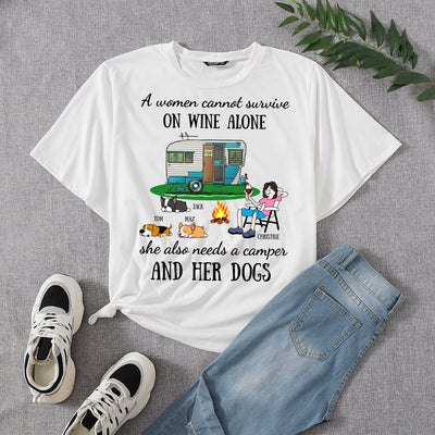 89Customized A women cannot survive on wine alone she also needs a camper and her dogs Customized Shirt