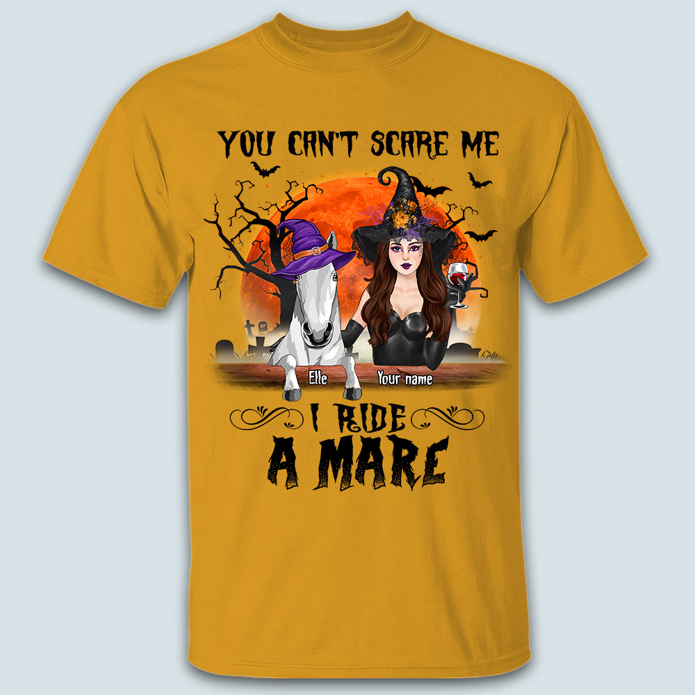 89Customized You Can't Scare Me I Ride a Mare Personalized Shirt