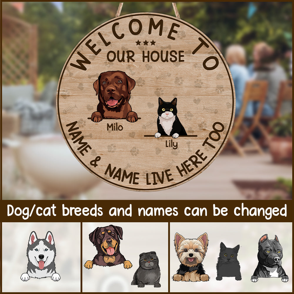 89Customized Welcome to our house cat and dog wood sign