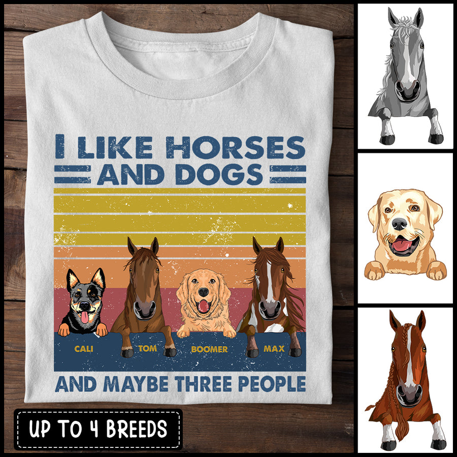 89Customized I Like Horses And Dogs And Maybe 3 People Personalized Shirt