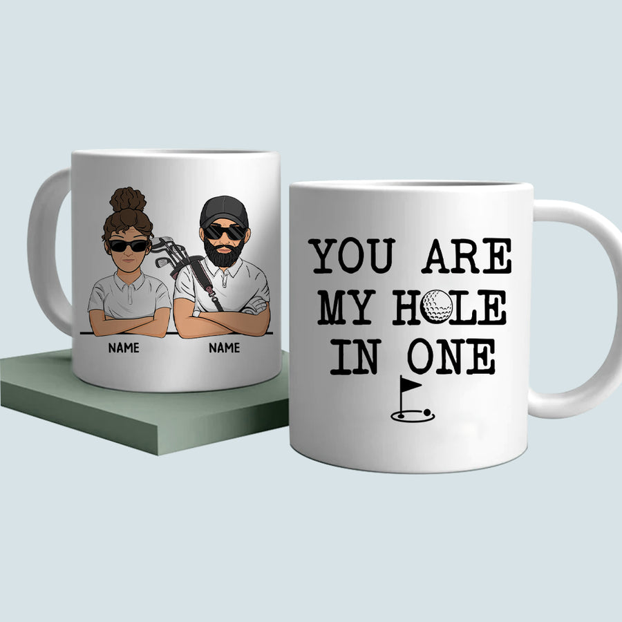 89Customized You Are My Hole In One Gift For Golf Lovers Personalized Mug