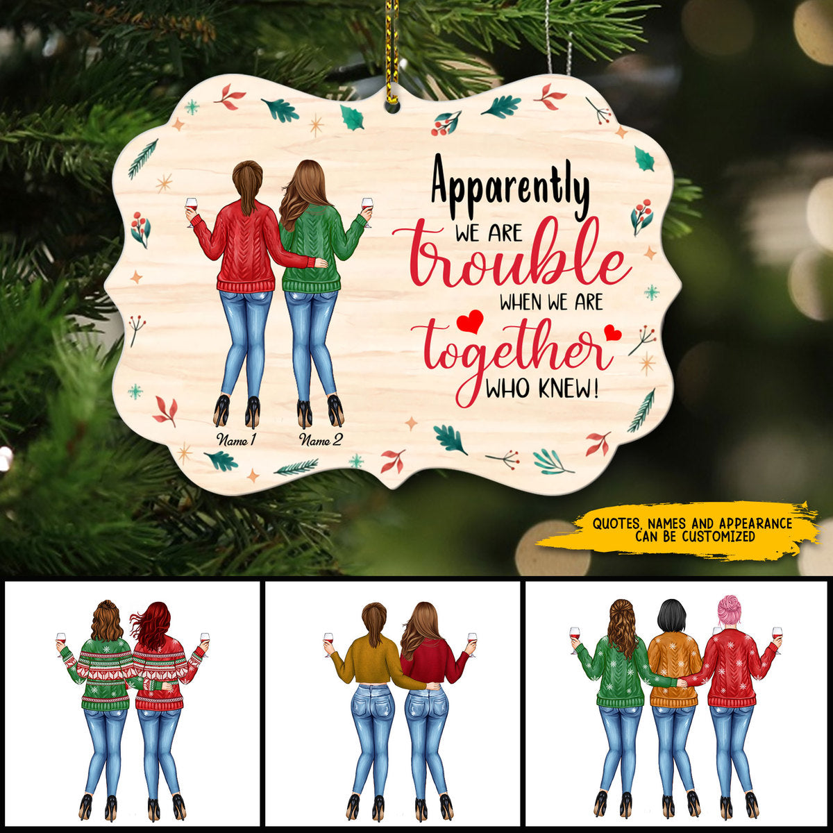 89Customized Besties you've given me memories I'll never forget Personalized Ornament
