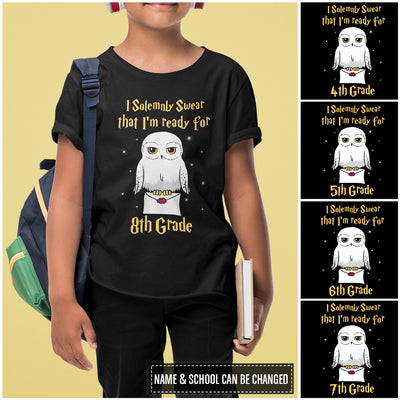 89Customized I solemnly swear that I'm ready for school personalized youth t-shirt