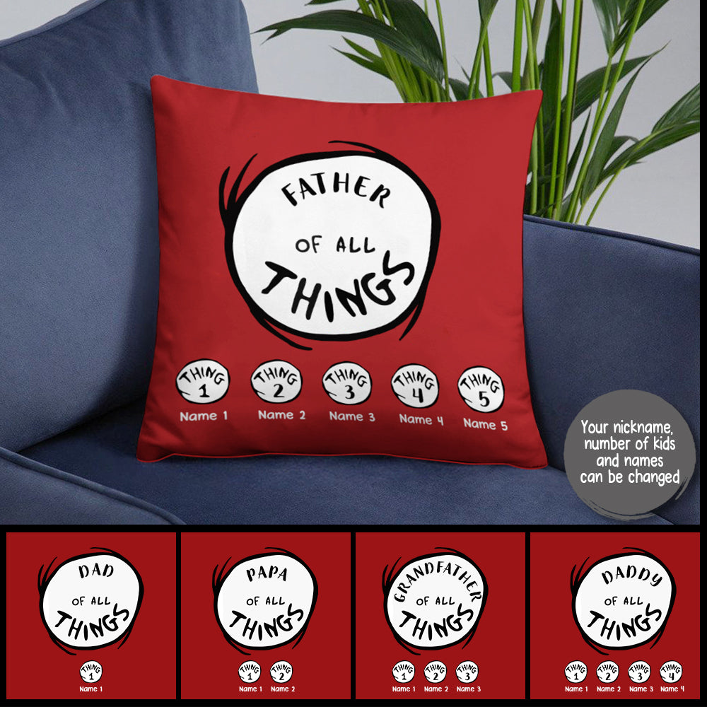 89Customized Father of all things personalized pillow