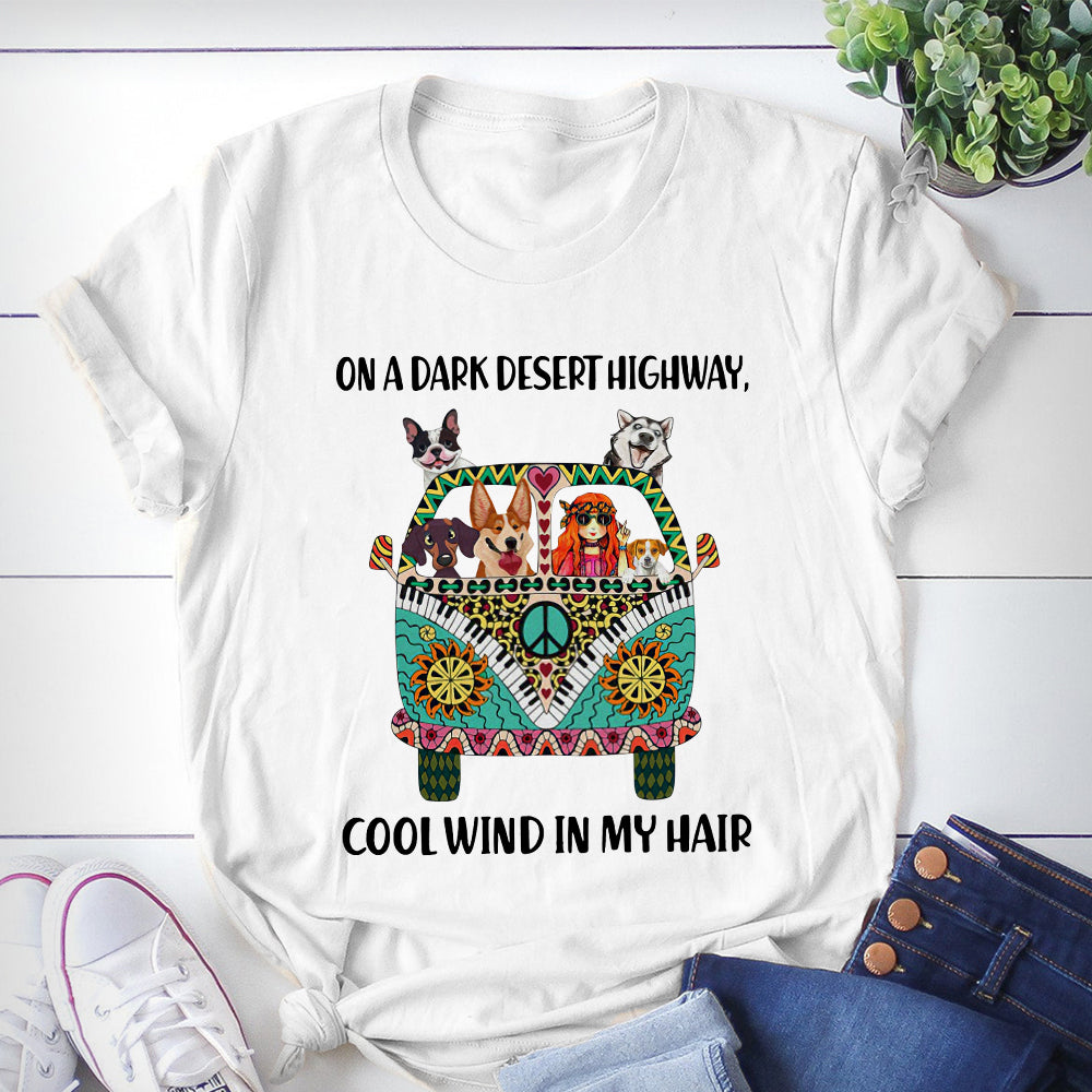 89Customized On A Dark Desert Highway Dog Shirt