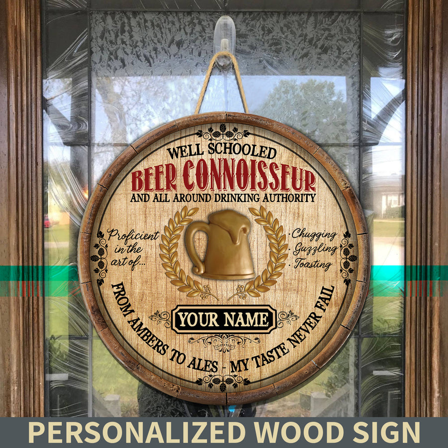 89Customized Beer connoisseur Customized Wood Sign