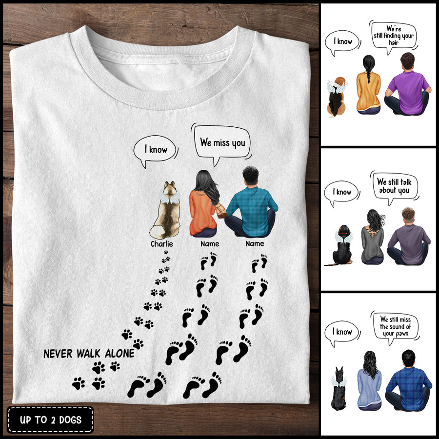 89Customized Never walk alone Dog Memorial Personalized Shirt