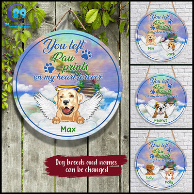 89Customized You left paw prints on my heart forever Angel Dog Dog Memorial Wood Sign