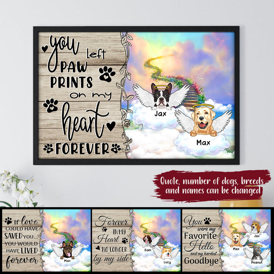 89Customized You left paw prints on our heart forever Angel Dog Dog Memorial Poster