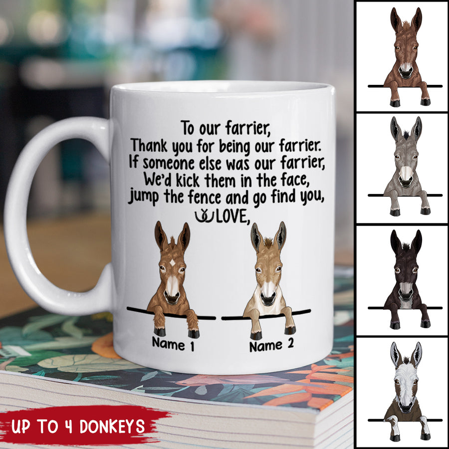 89Customized Thank You For Being My Farrier Donkey Personalized Mug