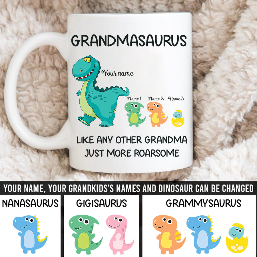 89Customized Grandmasaurus like any other grandma just more roarsome personalized mug