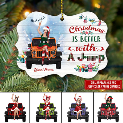 89Customized Christmas is better with a jeep Customized Ornament
