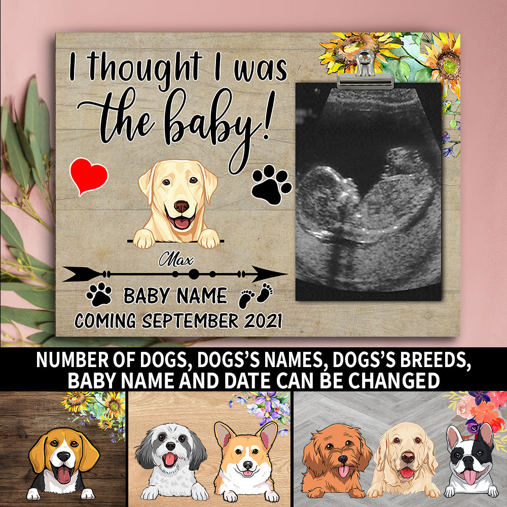 89Customized We thought we were your babies personalized photo clip frame