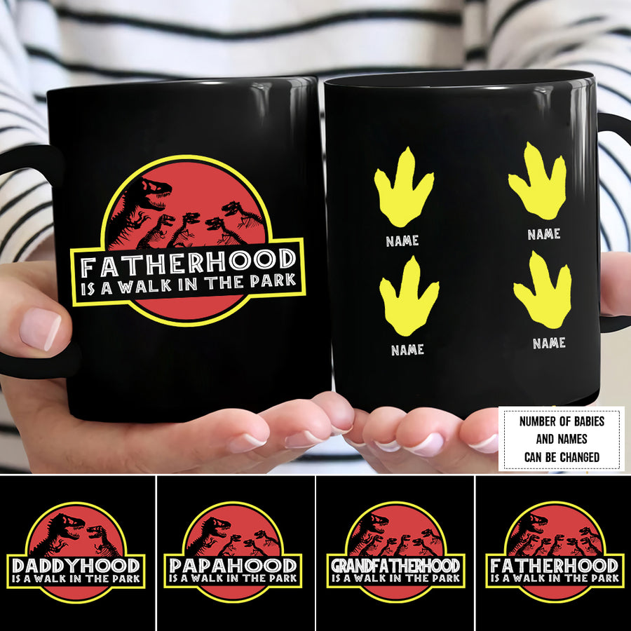 89Customized Fatherhood is a walk in the park personalized mug