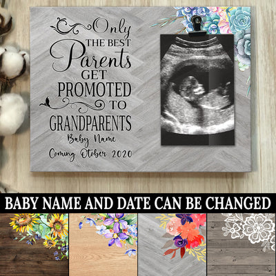 89Customized Only the best parents get promoted to granparents personalized photo clip frame