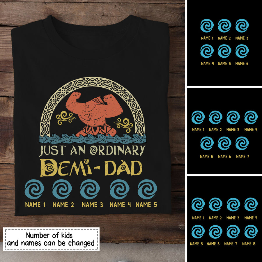 89Customized Just an ordinary Demi dad personalized shirt