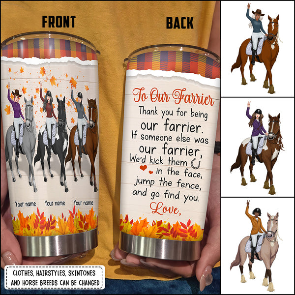 89Customized Thank god for horses and friends personalized tumbler