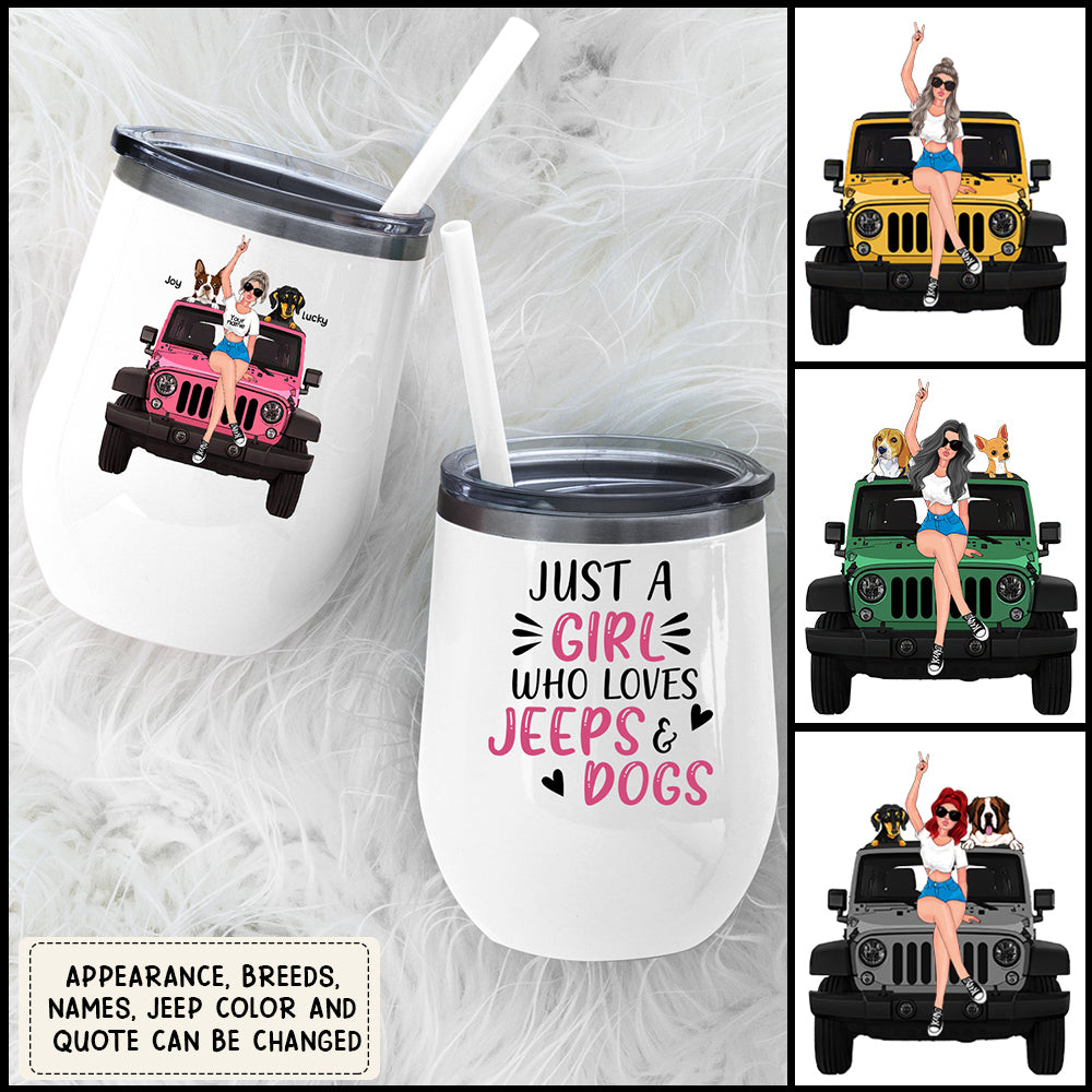 89Customized Just A Girl Who Loves Jeep And Dogs Personalized (No straw included) Wine Tumbler