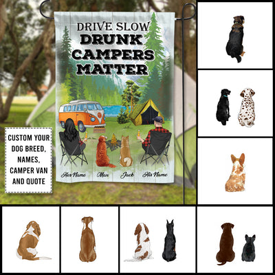 89Customized Drive slow drunk campers matter dog Customized Flag