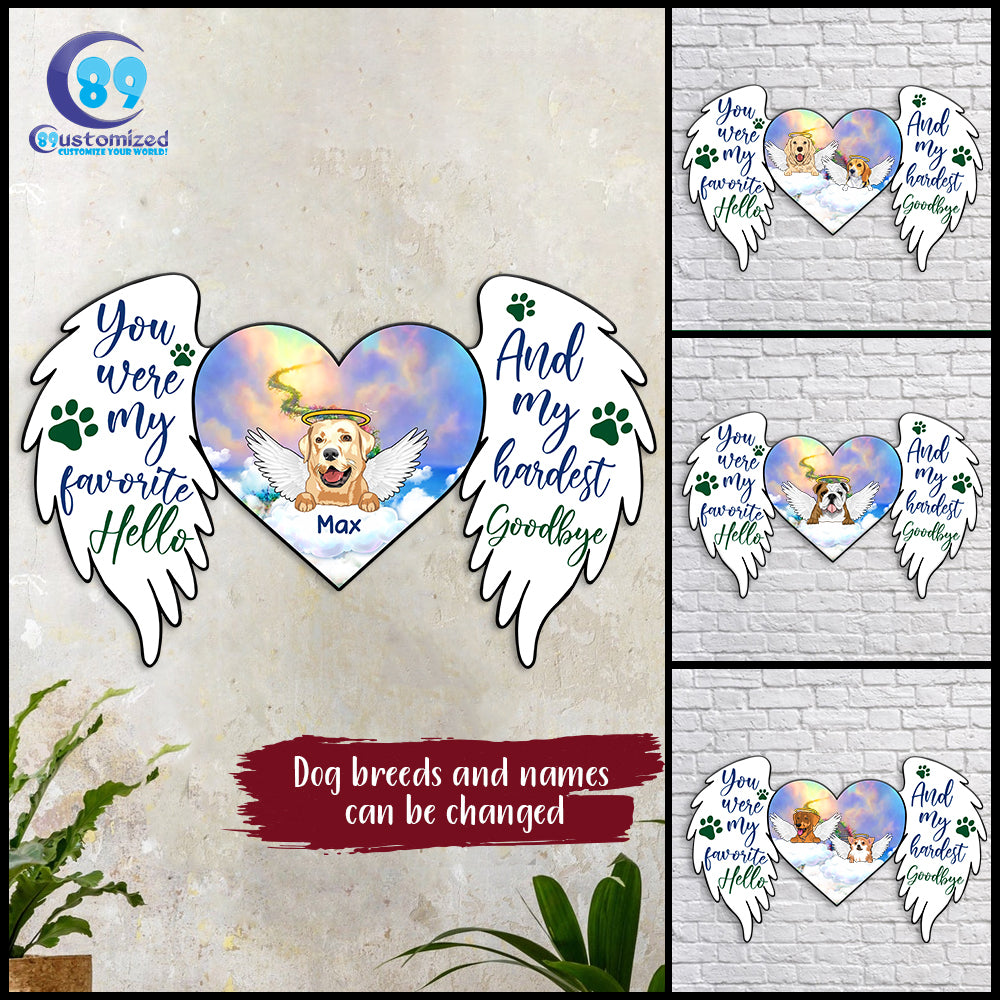 89Customized You were my favorite Hello And my hardest Goodbye Cut Metal Sign