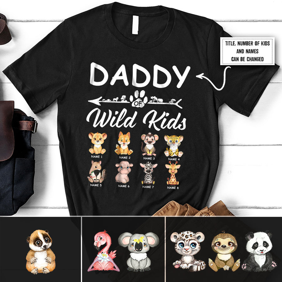 89Customized Daddy of Wild Kids Shirt