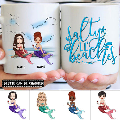 89Customized Salty lil' beaches Bestie Gift Customized Mug
