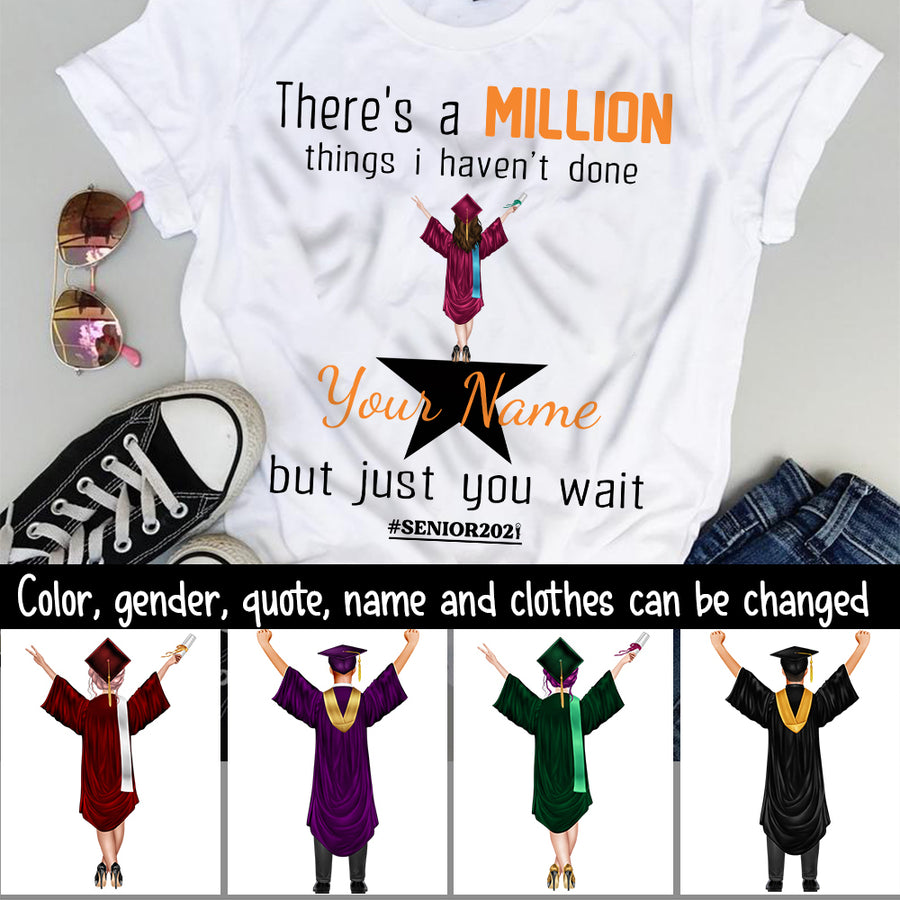 A million things I havent done senior 2021 graduation personalized shirt