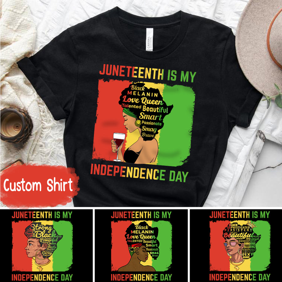 89Customized Juneteenth Is My Independence Day Africa map Black Women Shirt