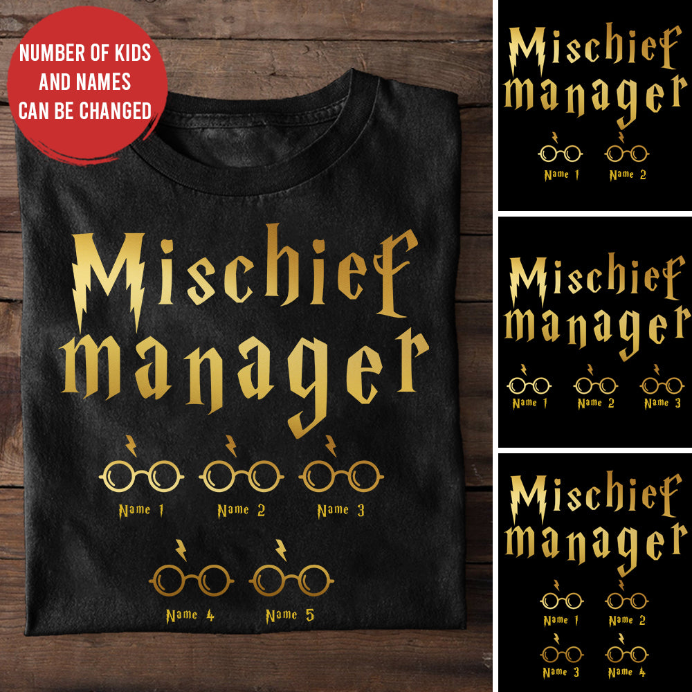 89Customized Mischief manager Father personalized shirt
