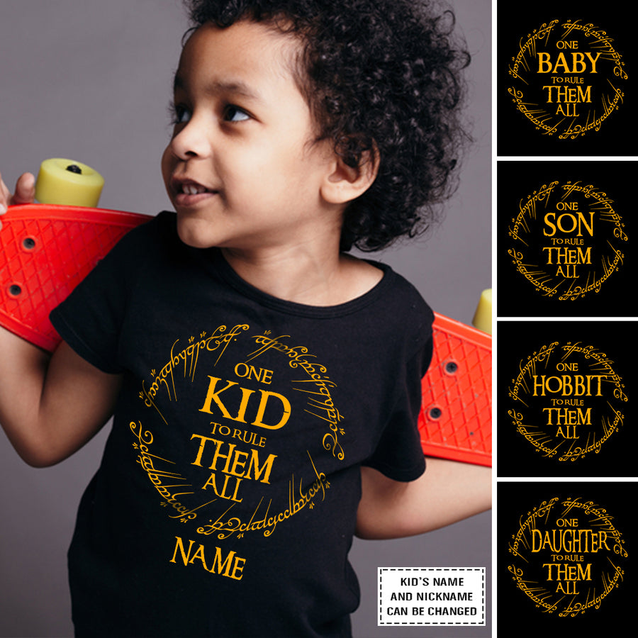 89Customized One kid to rule them all personalized youth t-shirt