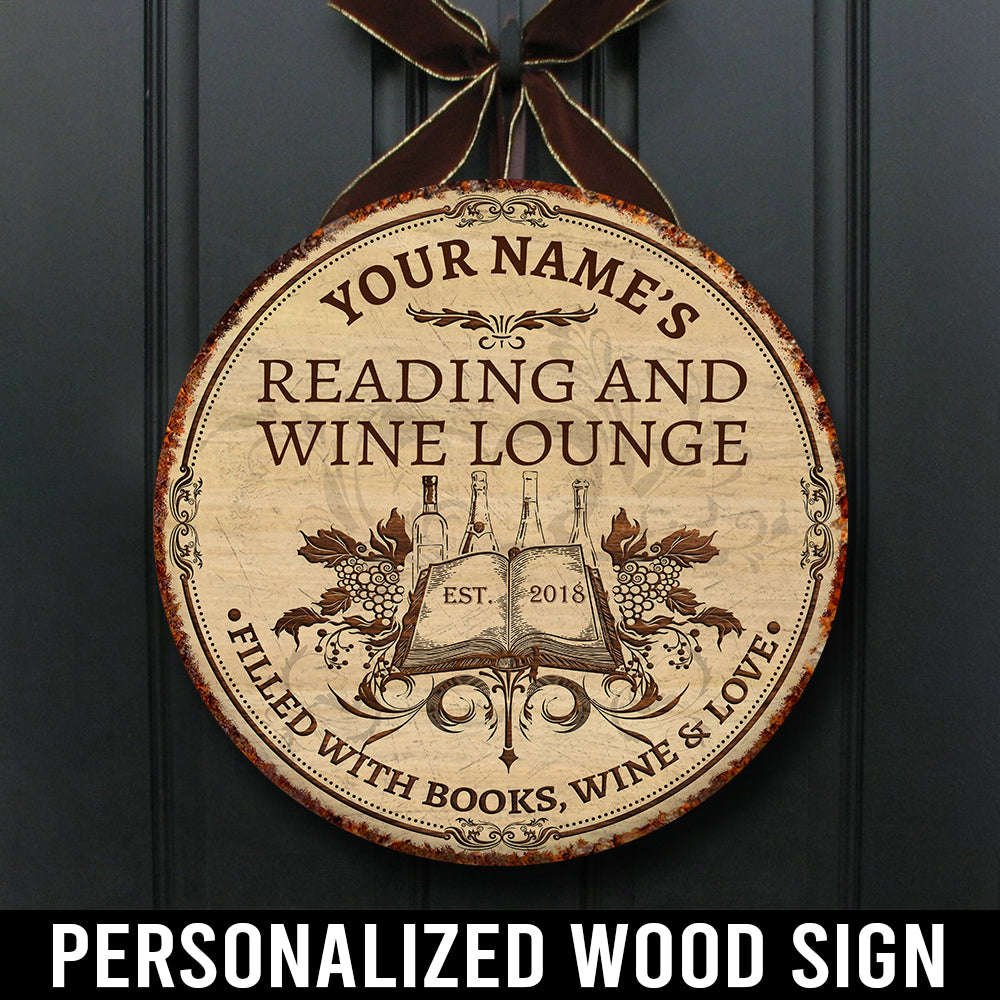 89Customized Reading and Wine Lounge Customized Wood Sign