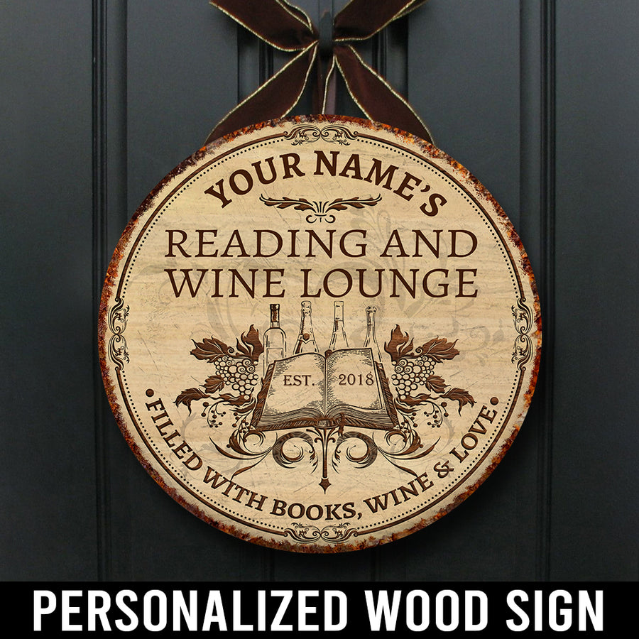 89Customized Reading and Wine Lounge Customized Wood Sign