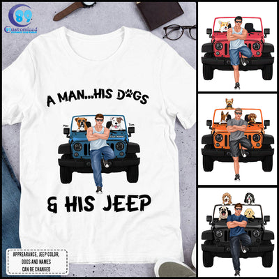 89Customized A Man His Dogs And His Jeep Personalized Shirt