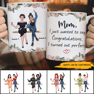 89Customized Behind every crazy daughter is a Mother who made her that way Gift for Mom Personalized Mug