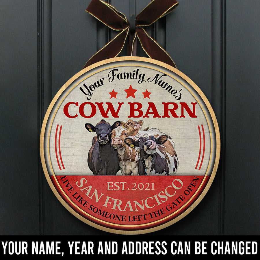89Customized Cow barn Live like someone left the gate open personalized wood sign