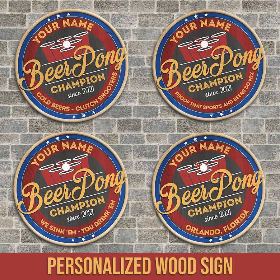 89Customized Beer Pong champion Customized Wood Sign