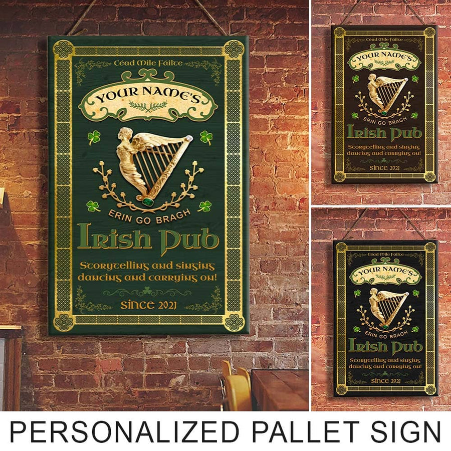 89Customized Irish Pub Erin go Bragh Customized Pallet Sign