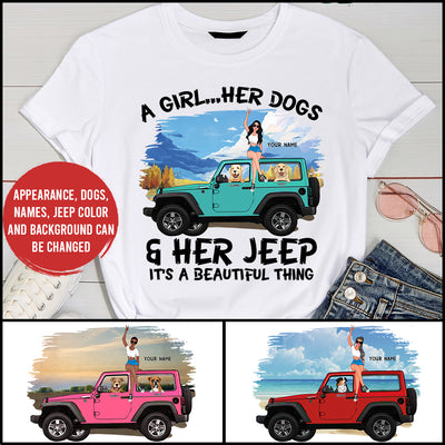 89Customized Jeep Girl And Her Dogs It's A Beautiful Thing Personalized Shirt