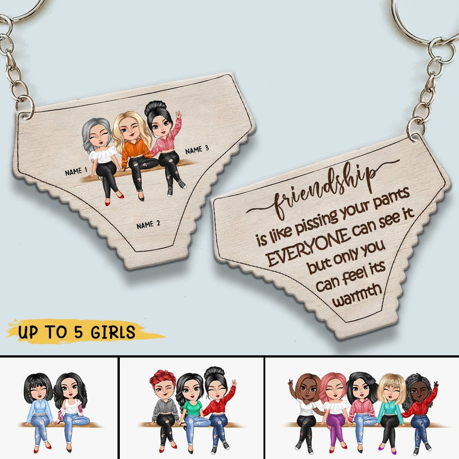 89 Customeized Friendship Is Like Pissing Your Pants Personalized Keychain