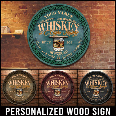 89Customized Irish Whiskey & Cigar lounge Customized Wood Sign