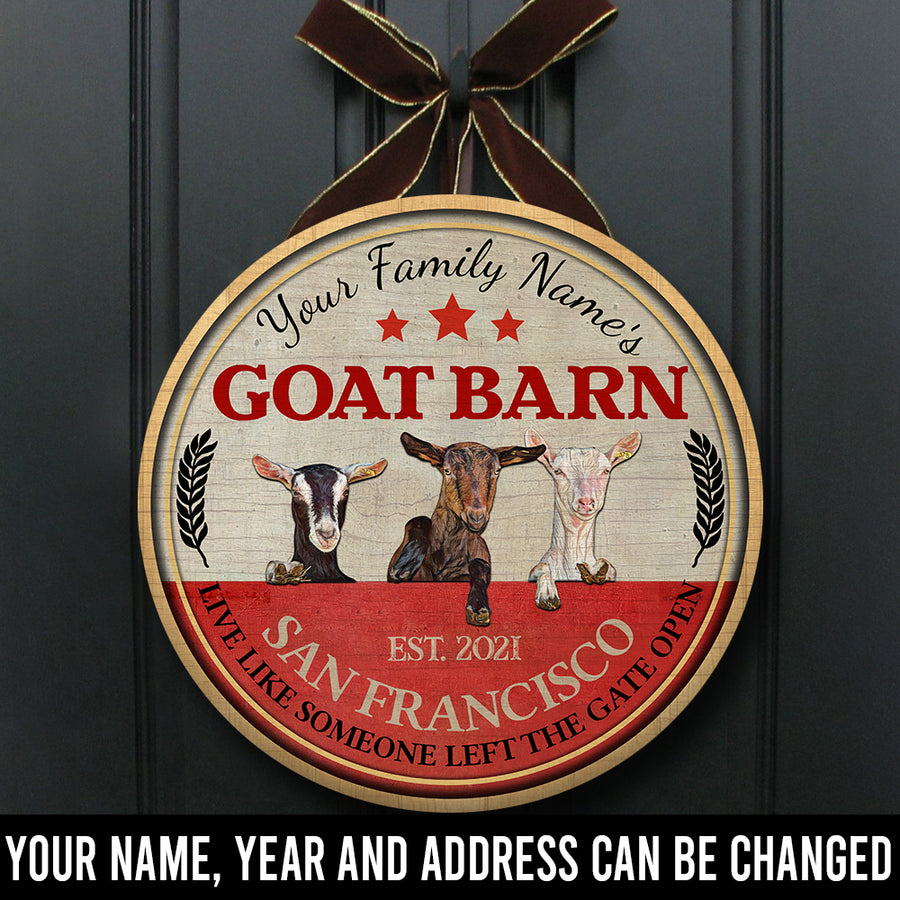 89Customized Goat barn Live like someone left the gate open personalized wood sign