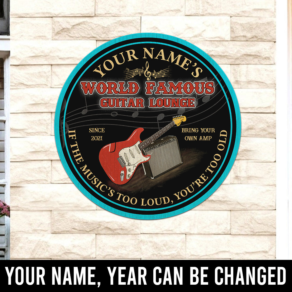 89Customized Guitar lounge if the music's too loud you're too old personalized wood sign
