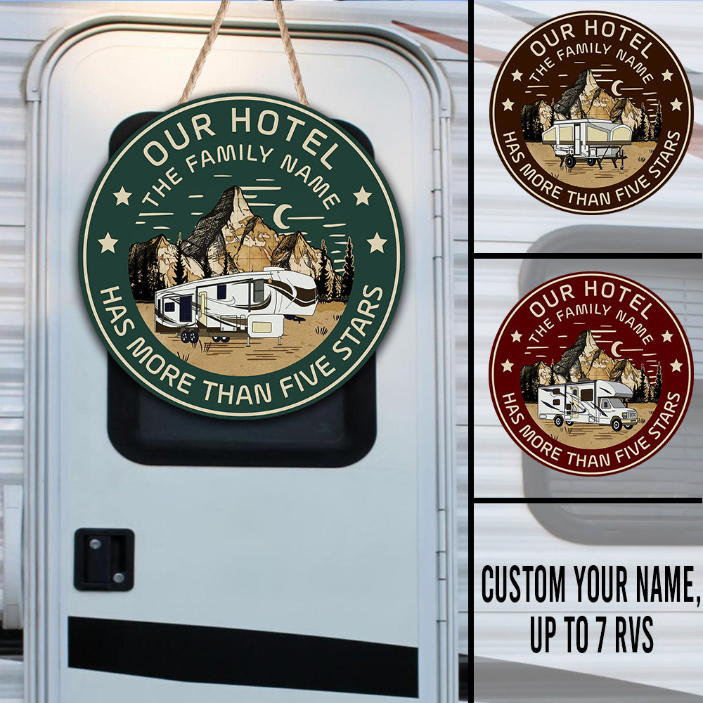 89Customized Our hotel has more than five stars camping Customized Wood Sign