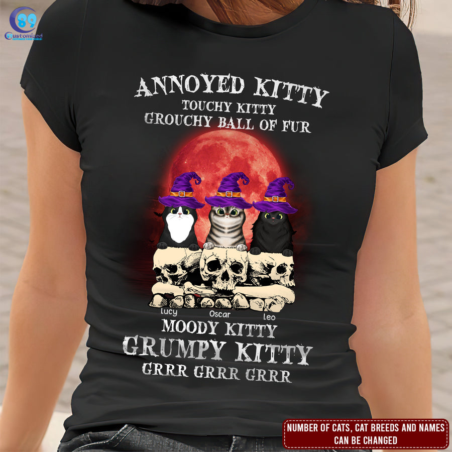 89Customized Annoyed Kitty Touchy Kitty Grouchy Ball of Fur Cat Witch Shirt