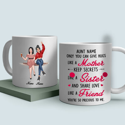 89Customized Only Aunt Can Give Hugs Like A Mother Auntie Personalized Mug